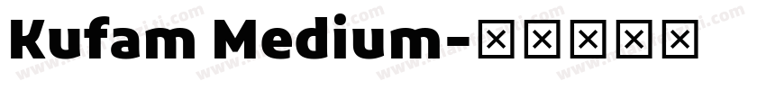 Kufam Medium字体转换